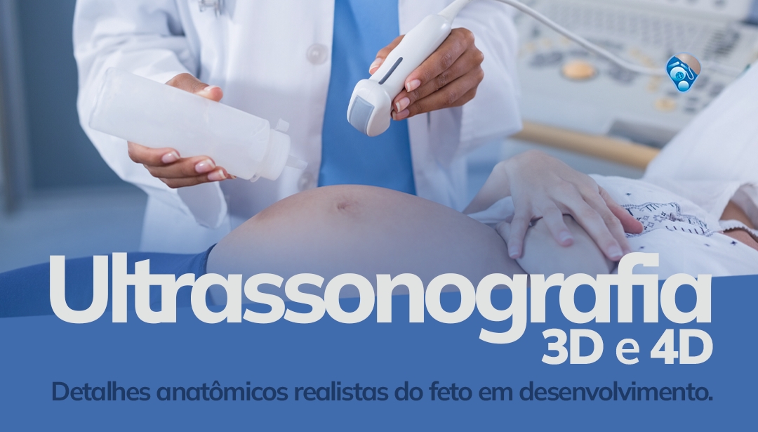 Ultrassonografia 3D/4D: Detalhes anatômicos realistas do feto em desenvolvimento